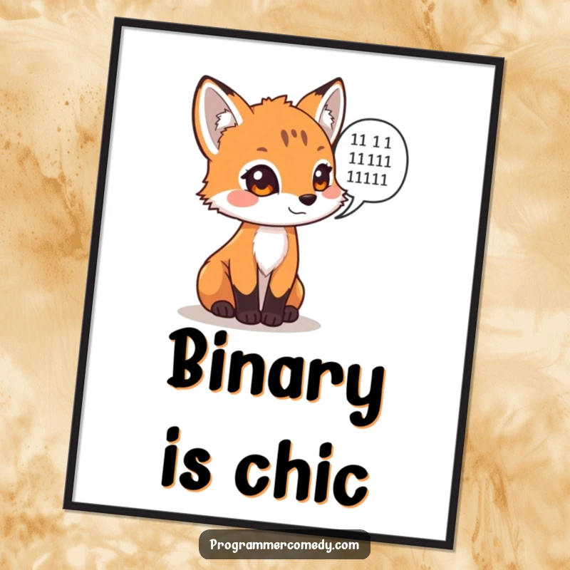 Funny fox cub with binary code speech bubble on a poster, a smart and funny gift.