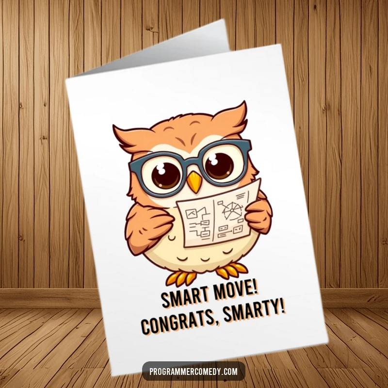 Funny Free Printable Congratulations Card showcasing a wise owl with glasses celebrating a complex achievement, ideal for any success.
