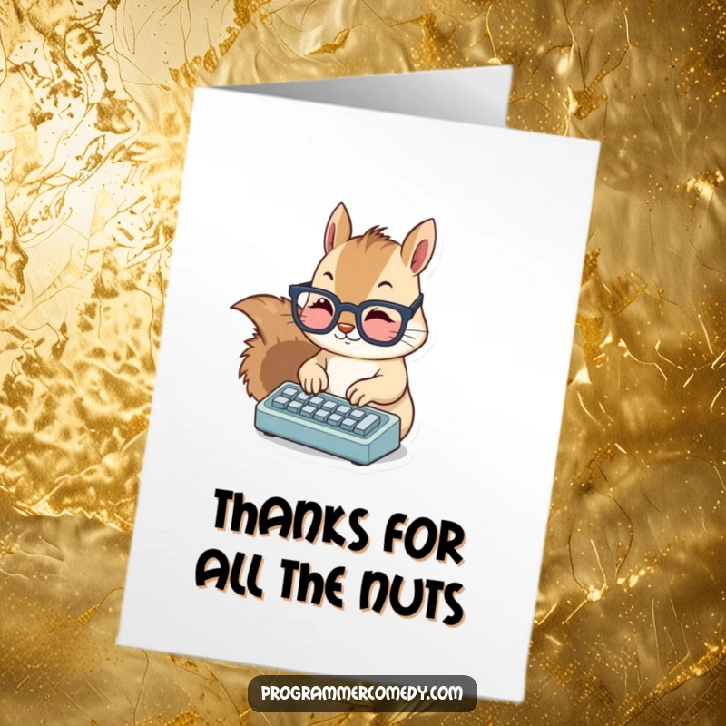 Funny Free Printable Thank You Card: A cute squirrel in glasses types away, sending sincere thanks with a digital message.